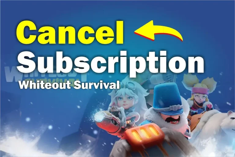 How to Cancel Subscription on Whiteout Survival