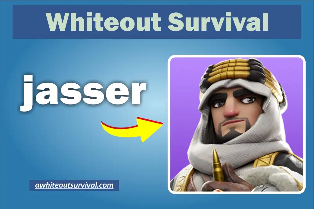 jasser hero of whiteout survival